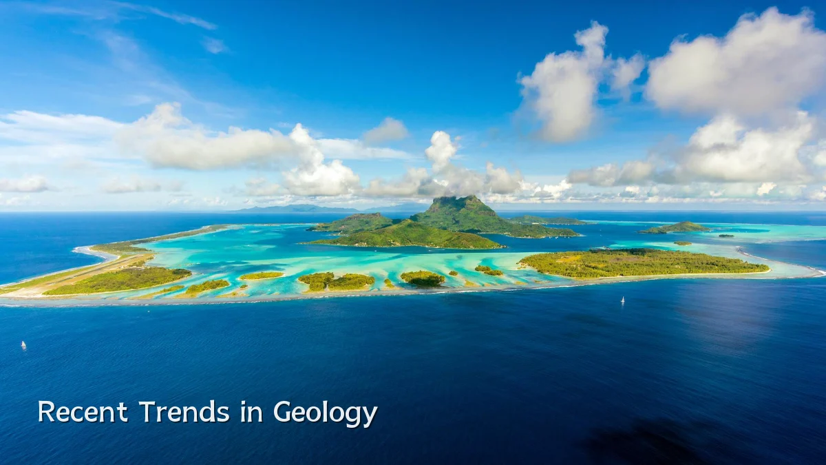 Recent Trends in Geology