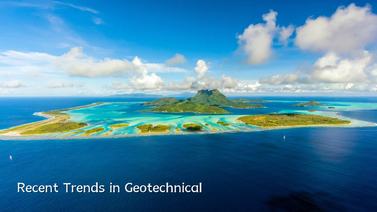 Recent Trends in Geotechnical