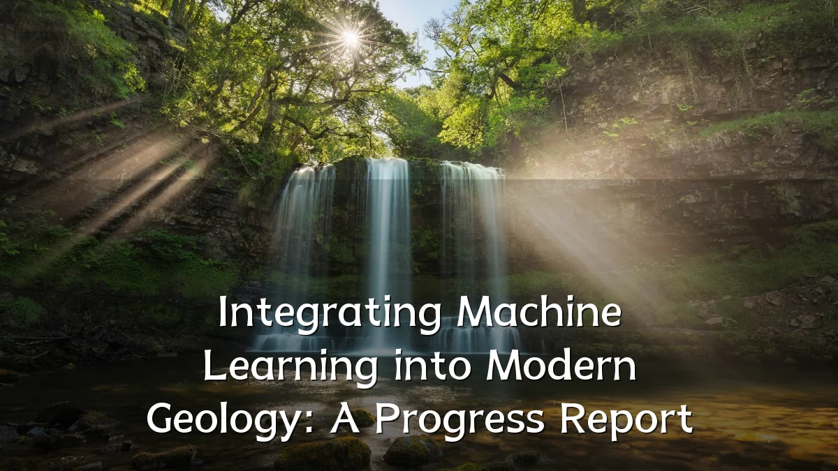 Integrating Machine Learning into Modern Geology: A Progress Report